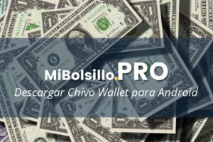 Descargar Chivo Wallet para Android